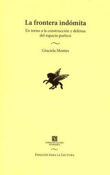 LA FRONTERA INDOMITA.. | Graciela Montes