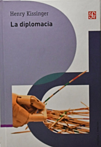 LA DIPLOMACIA.. | Henry Kissinger