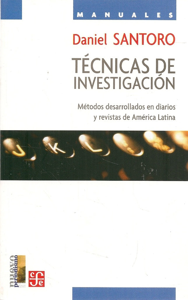 TECNICAS DE INVESTIGACION.. | Daniel Santoro