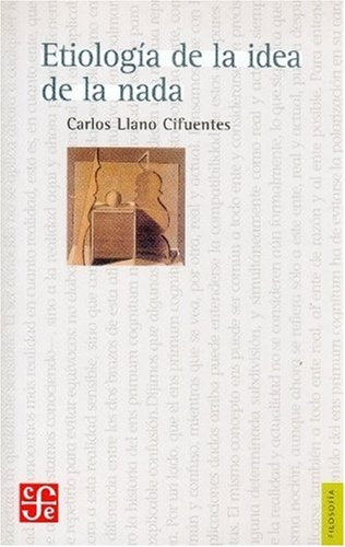 Etiologia de la idea de la nada (Spanish Edition) * | Cifuentes, Carlos