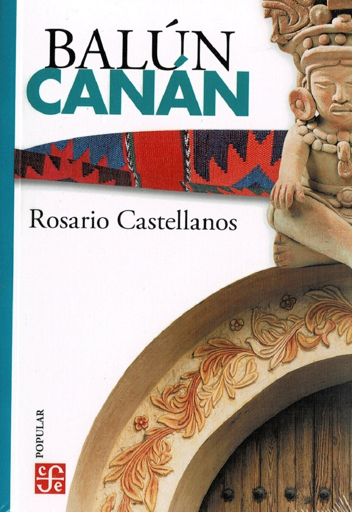 BALUN CANAN.. | Rosario Castellanos