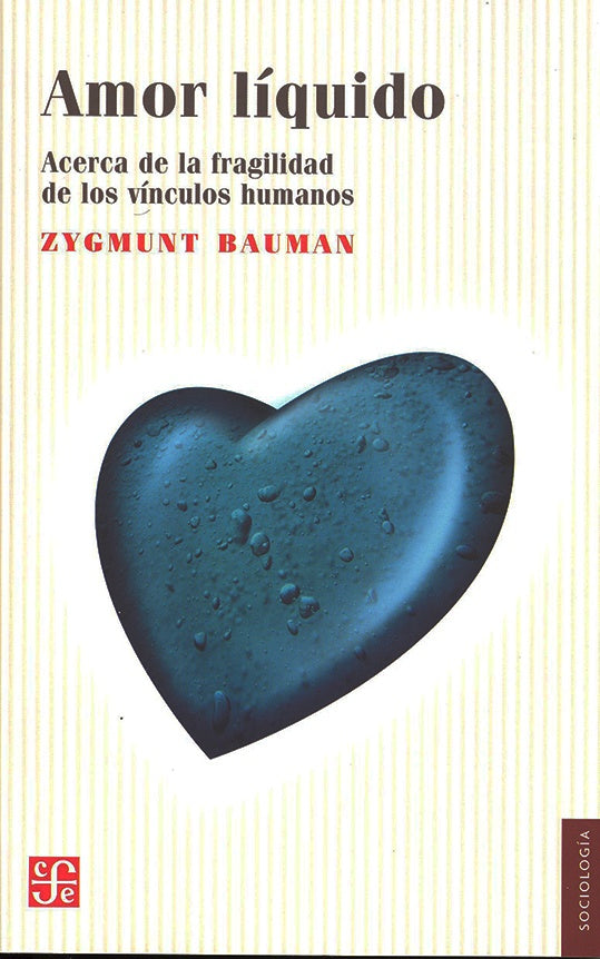 AMOR LIQUIDO | Zigmunt Bauman