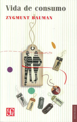 VIDA DE CONSUMO*.. | Zygmunt Bauman