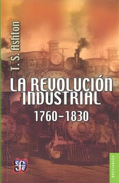 REVOLUCION INDUSTRIAL, LA | Ashton T.S.