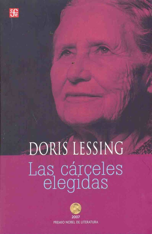 Las carceles elegidas (Tezontle) (Spanish Edition) | Doris Lessing