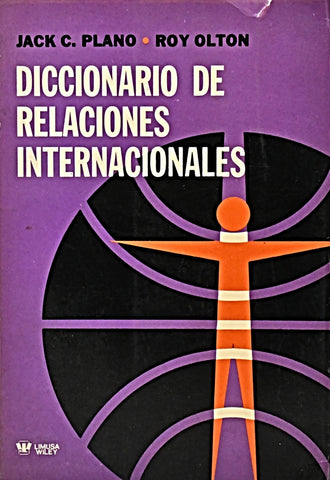 DICCIONARIO DE RELACIONES INTERNACIONALES.. | Jack C. Plano