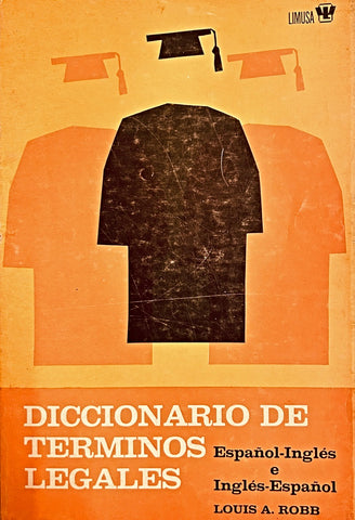 DICCIONARIO DE TERMINOS LEGALES.. | LouisA. Robb