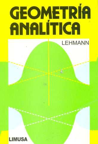 GEOMETRÍA ANALÍTICA.. | CharlesH. Lehmann