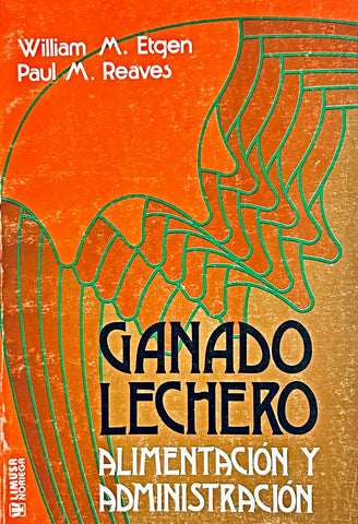 GANADO LECHERO.. | William M. Etgen