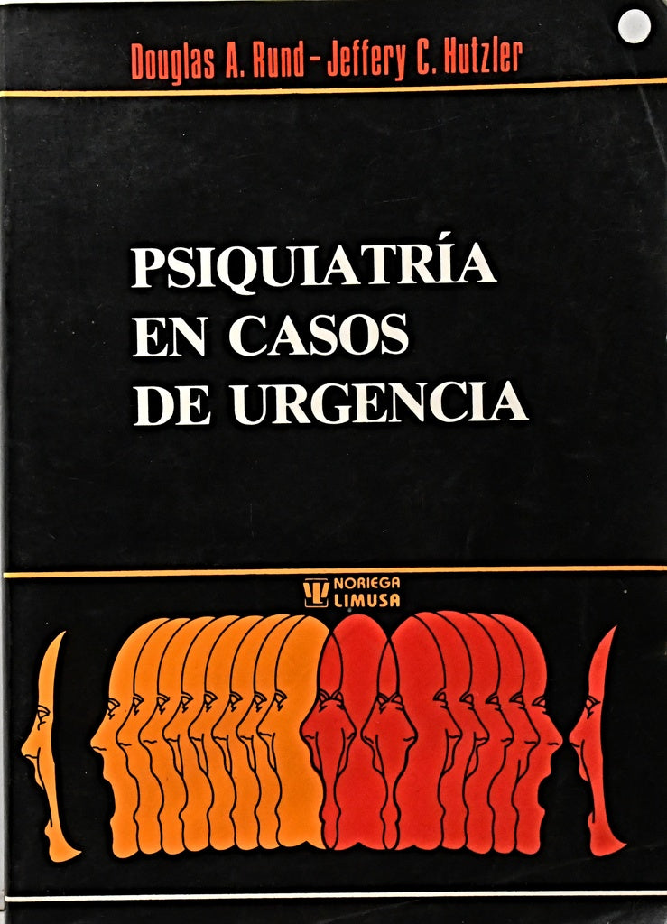 PSIQUIATRÍA EN CASOS DE URGENCIA.. | DOUGLAS RUND