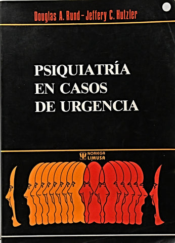 PSIQUIATRÍA EN CASOS DE URGENCIA.. | DOUGLAS RUND