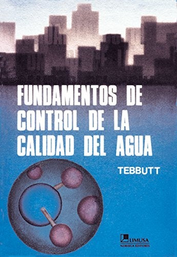FUNDAMENTOS DE CONTROL DE LA CALIDAD DEL AGUA