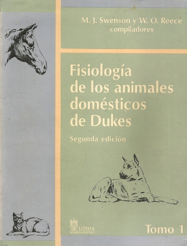 FISIOLOGÍA DE LOS ANIMALES DOMÉSTICOS DE DUKES | Swenson, Reece