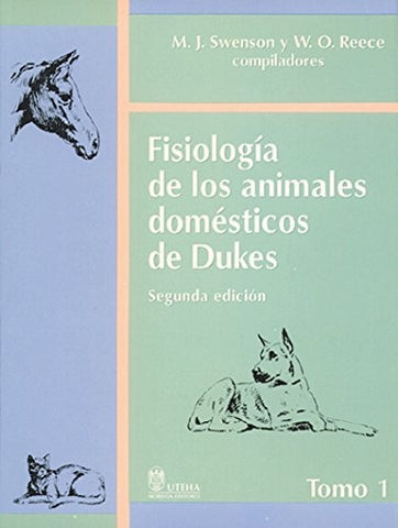 FISIOLOGÍA DE LOS ANIMALES DOMÉSTICOS DE DUKES | Reece, Swenson