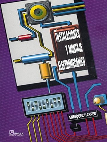 INSTALACIONES Y MONTAJE ELECTROMECANICO.. | GILBERTO ENRIQUEZ HARPER
