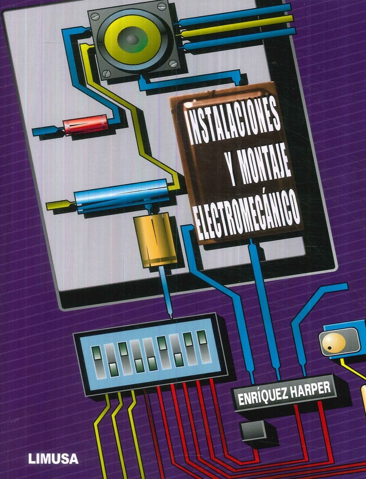 INSTALACIONES Y MONTAJE ELECTROMECANICO.. | GILBERTO ENRIQUEZ HARPER