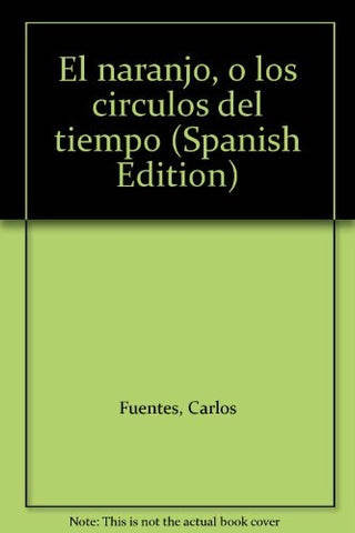 EL NARANJO | CARLOS  FUENTES