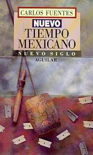 NUEVO TIEMPO MEXICANO | Carlos Fuentes