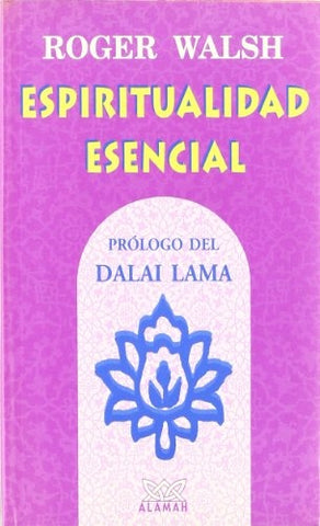 ESpiritualidad Esencial | Roger Walsh