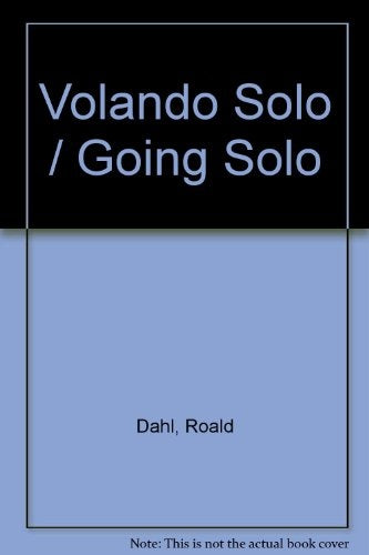 Volando solo.  | ROALD  DAHL