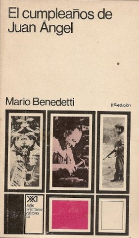 EL CUMPLEAÑOS DE JUAN ANGEL.. | MARIO BENEDETTI