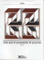GUIA PARA LA PRESENTACION DE PROYECTOS.. | ILPES