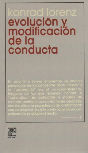 EVOLUCIÓN Y MODIFICACIÓN DE LA CONDUCTA.. | Konrad Lorenz