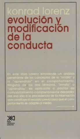 EVOLUCIÓN Y MODIFICACIÓN DE LA CONDUCTA.. | Konrad Lorenz