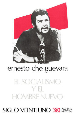 Socialismo y el hombre nuevo (Spanish Edition) | Che Guevara