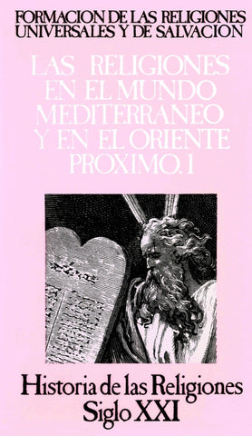 LAS RELIGIONES EN EL MUNDO MEDITERRANEO Y EN EL ORIENTE PROXIMO. 1.. | Guillermo Silva