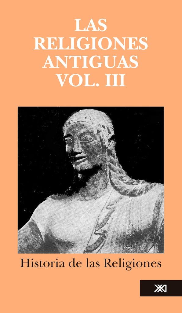 HISTORIA DE LAS RELIGIONES VOL 3.. | Puech, Bloch y otros