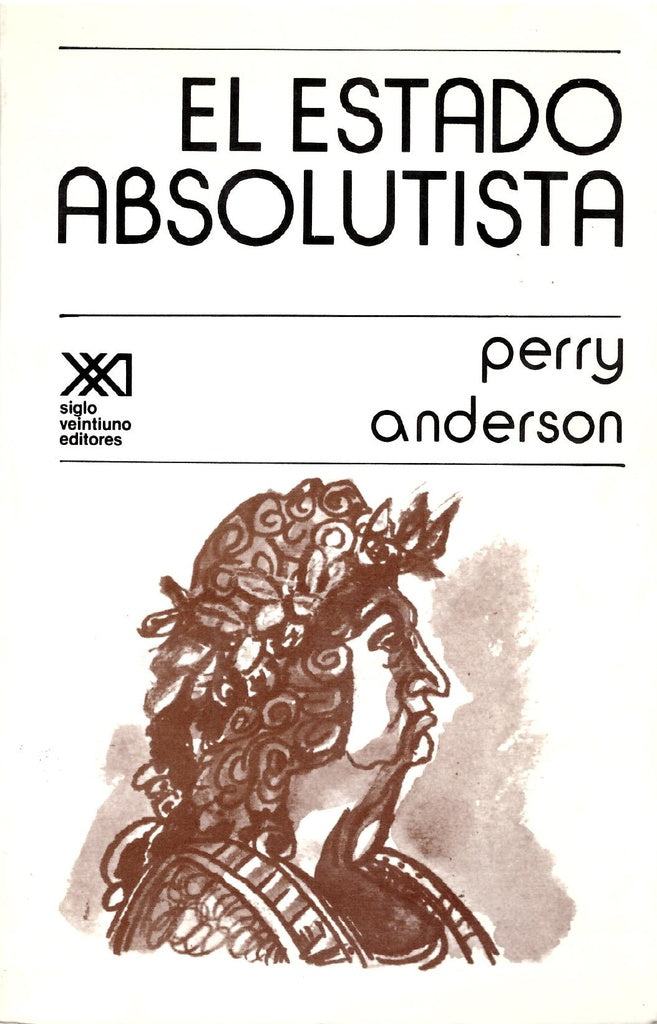 El Estado Absolutista  | Perry Anderson