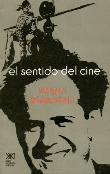 El sentido del cine  | Sergei Eisenstein