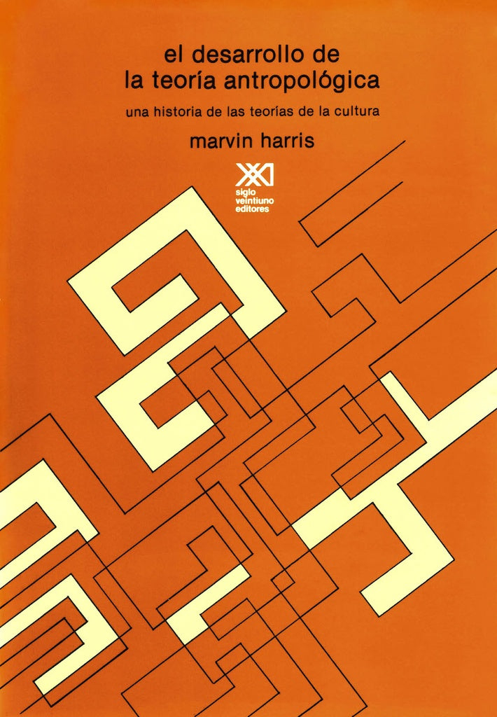 El desarrollo de la teoría antropológica  | Marvin Harris