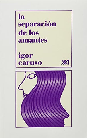 LA SEPARACION DE LOS AMANTES.. | Igor Caruso