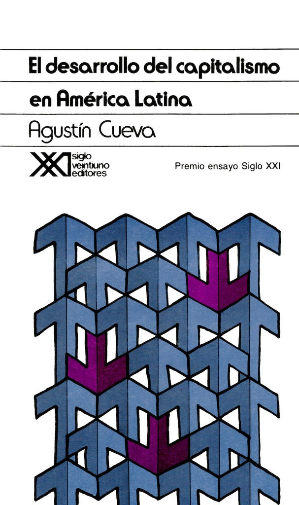 El desarrollo del capitalismo en America Latina | Agustin Cueva