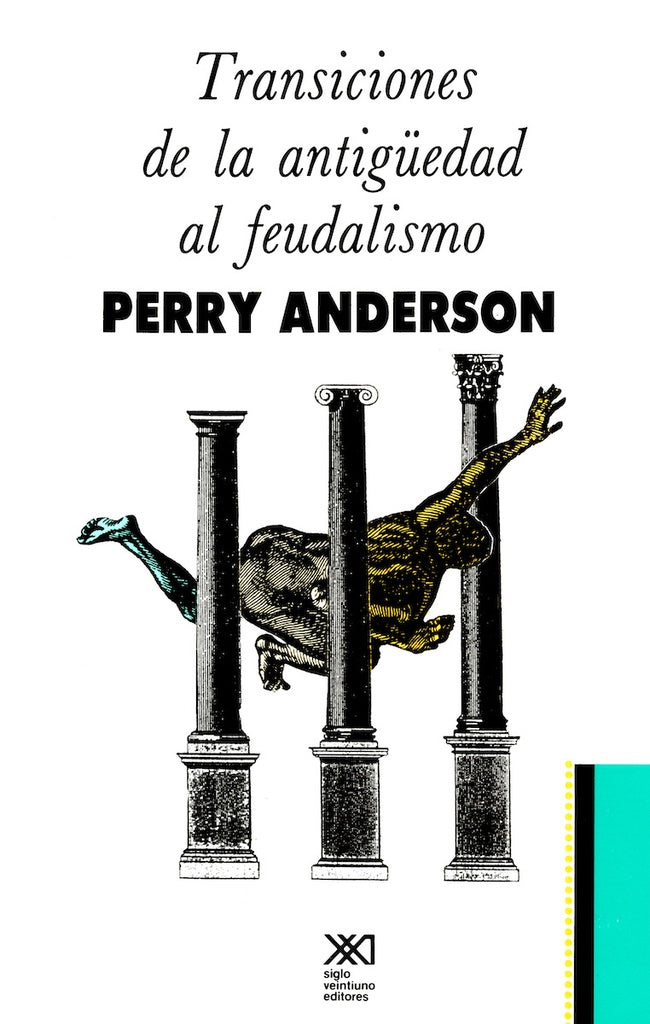Transiciones de La Antiguedad Al Feudalismo (Historia) (Spanish Edition) | Perry .
