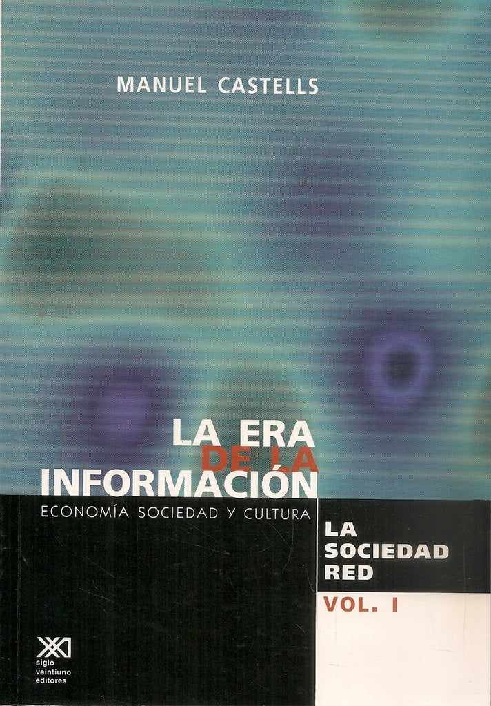 LA ERA DE LA INFORMACIÓN. 2 TOMOS | Manuel Castells