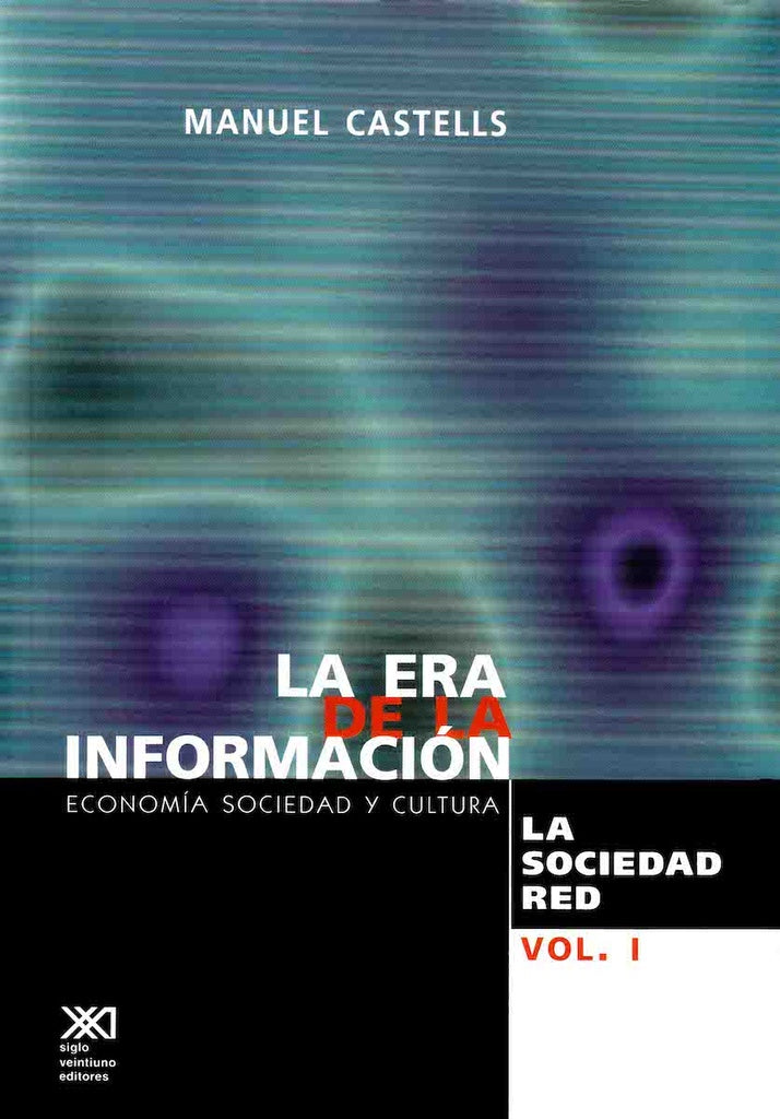 LA ERA DE LA INFORMACIÓN. 2 TOMOS | Manuel Castells