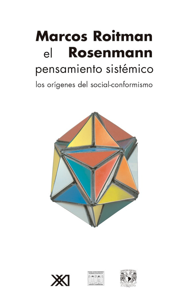 El pensamiento sistemico: los orÃ­genes del social-conformismo | MarcosRoitman Rosenmann