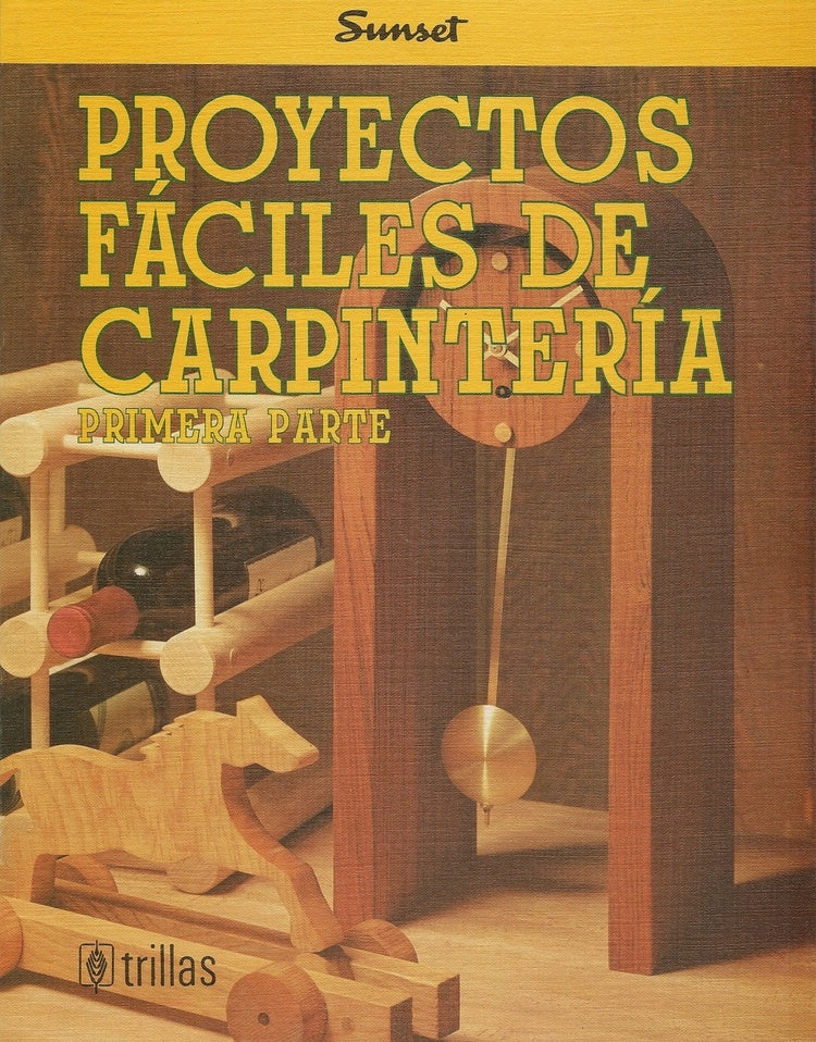 PROYECTOS FACILES DE CARPINTERIA.. | Vários autores