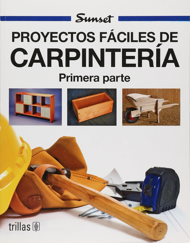 PROYECTOS FACILES DE CARPINTERIA.. | Vários autores