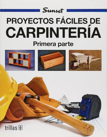 PROYECTOS FACILES DE CARPINTERIA.. | Vários autores