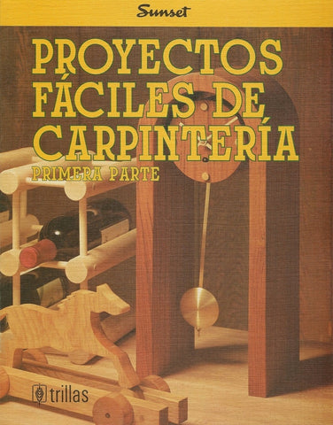 PROYECTOS FACILES DE CARPINTERIA.. | Vários autores