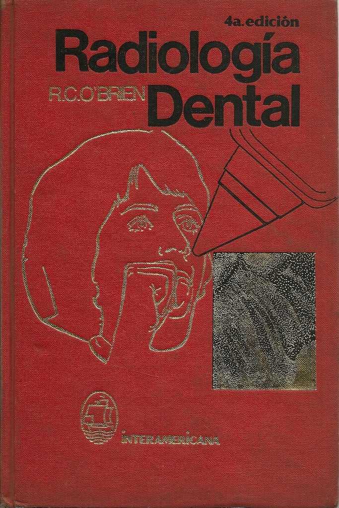 RADIOLOGÍA DENTAL.. | Dr. Richard C. O'Brien