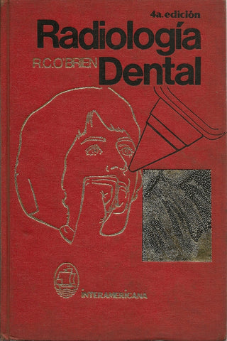 RADIOLOGÍA DENTAL.. | Dr. Richard C. O'Brien