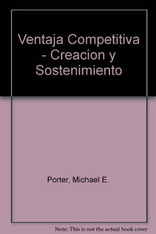 VENTAJA COMPETITIVA.. | MichaelE. Porter