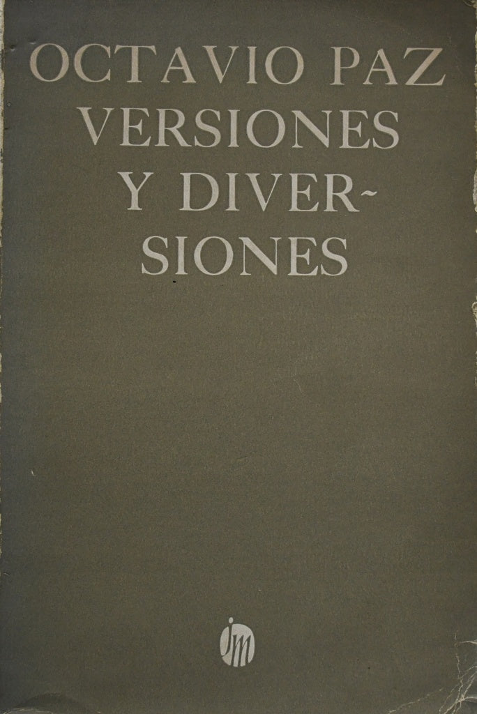 VERSIONES Y DIVERSIONES.. | Octavio Paz