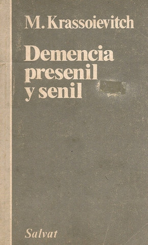 DEMENCIA PRESENIL Y SENIL | M KRASSOIEVITCH
