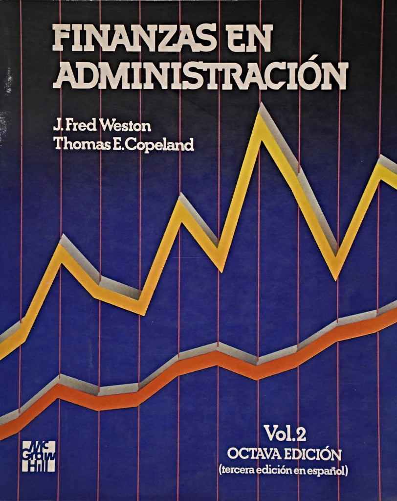 FINANZAS EN ADMINISTRACION  VOL 2 | J.  FRED WESTON